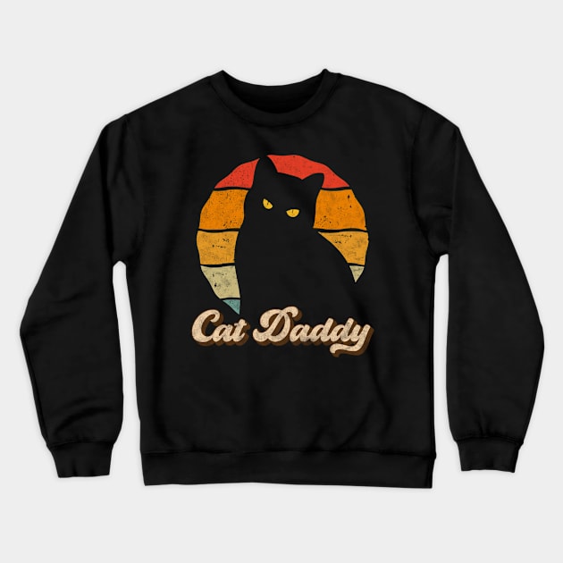 Cat Daddy Vintage Style Cats Dad Father Retro Distressed Men Crewneck Sweatshirt by Rebrand